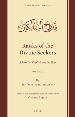 Ranks of the Divine Seekers, Madarij As-Salikeen, Ibn Qayyim al-Jawziyyah, Islamic spirituality book, Tasawwuf book, English Arabic Islamic book, buy Islamic books online